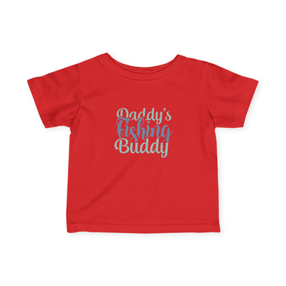 Daddy's Fishing Buddy Infant Tee — Baby Fishing Shirt for New Dads & Outdoor Families