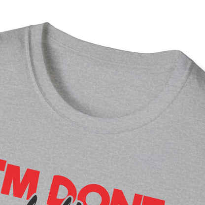 "I'm Done Adulting, Let's Go Fishing!"  Fishing T‑Shirt