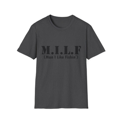 M.I.L.F. T-Shirt (Man I Like Fishin') – Funny Fishing Tee