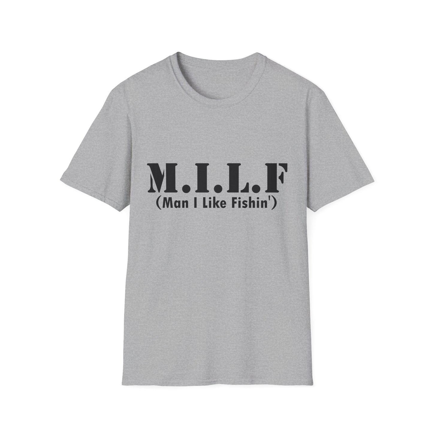 M.I.L.F. T-Shirt (Man I Like Fishin') – Funny Fishing Tee