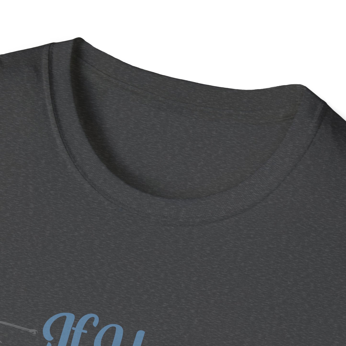 Fishing T-Shirt — “If You Need Me I’ll Be Fishing” Casual Tee for Anglers