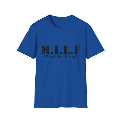 M.I.L.F. T-Shirt (Man I Like Fishin') – Funny Fishing Tee