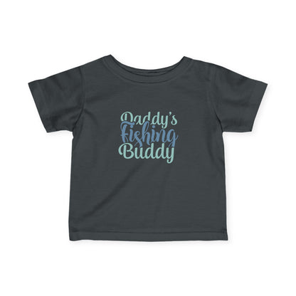 Daddy's Fishing Buddy Infant Tee — Baby Fishing Shirt for New Dads & Outdoor Families
