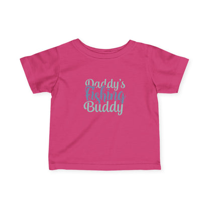 Daddy's Fishing Buddy Infant Tee — Baby Fishing Shirt for New Dads & Outdoor Families